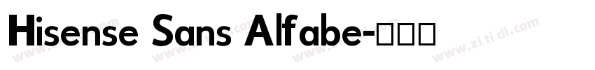 Hisense Sans Alfabe字体转换